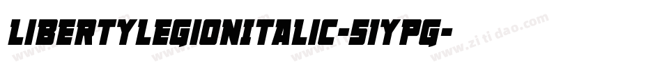 LibertyLegionItalic-51ypG字体转换