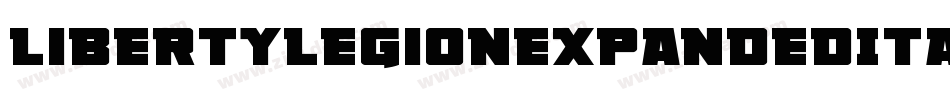 LibertyLegionExpandedItalic-x3RD5字体转换