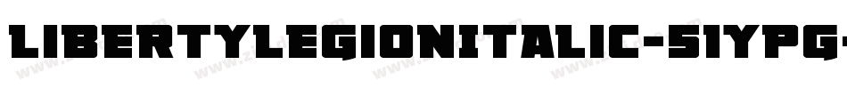 LibertyLegionItalic-51ypG字体转换