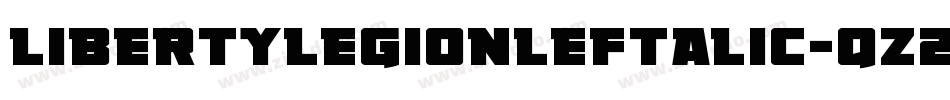 LibertyLegionLeftalic-qZ2aV字体转换