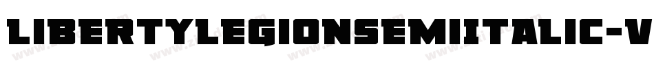 LibertyLegionSemiItalic-VG4pw字体转换 LibertyLegionSemiItalic-VG4pw字体转换