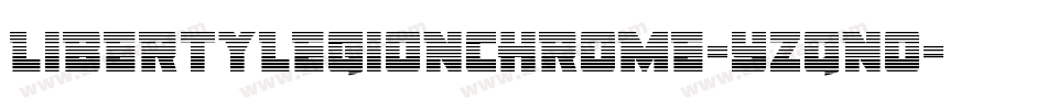 LibertyLegionChrome-Yzqno字体转换