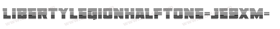 LibertyLegionHalftone-jE9XM字体转换