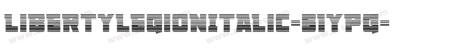 LibertyLegionItalic-51ypG字体转换