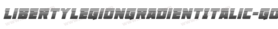 LibertyLegionGradientItalic-GO3PD字体转换 LibertyLegionGradientItalic-GO3PD字体转换
