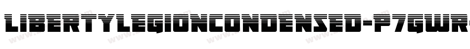 LibertyLegionCondensed-p7gWr字体转换 LibertyLegionCondensed-p7gWr字体转换