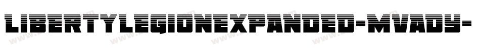 LibertyLegionExpanded-MVADY字体转换 LibertyLegionExpanded-MVADY字体转换