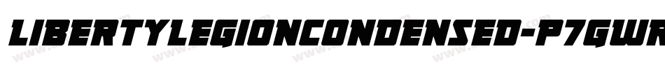 LibertyLegionCondensed-p7gWr字体转换 LibertyLegionCondensed-p7gWr字体转换