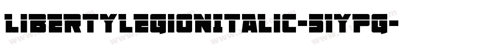 LibertyLegionItalic-51ypG字体转换