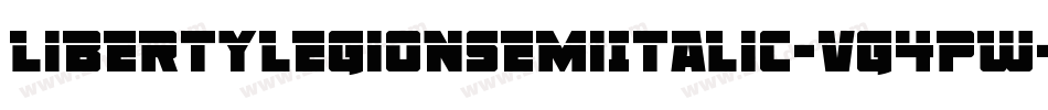 LibertyLegionSemiItalic-VG4pw字体转换 LibertyLegionSemiItalic-VG4pw字体转换