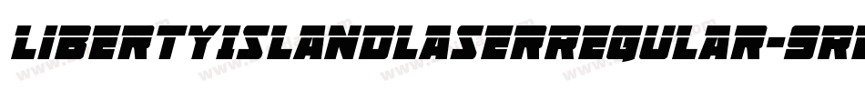 LibertyIslandLaserRegular-9RlB字体转换 LibertyIslandLaserRegular-9RlB字体转换