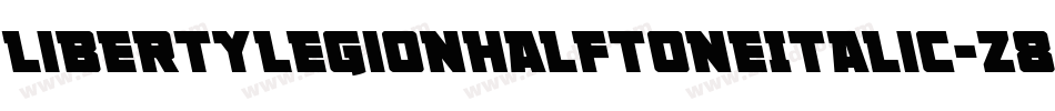 LibertyLegionHalftoneItalic-z8rnD字体转换