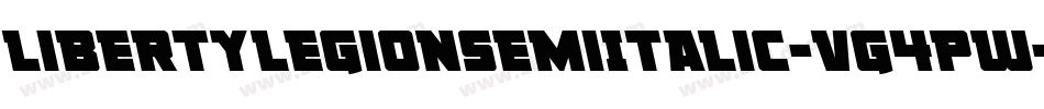 LibertyLegionSemiItalic-VG4pw字体转换 LibertyLegionSemiItalic-VG4pw字体转换