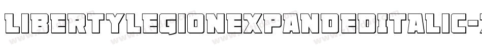 LibertyLegionExpandedItalic-x3RD5字体转换