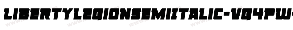 LibertyLegionSemiItalic-VG4pw字体转换 LibertyLegionSemiItalic-VG4pw字体转换
