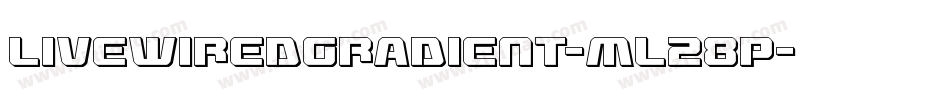 LivewiredGradient-mL28P字体转换