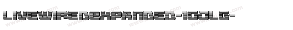 LivewiredExpanded-1Gjlg字体转换