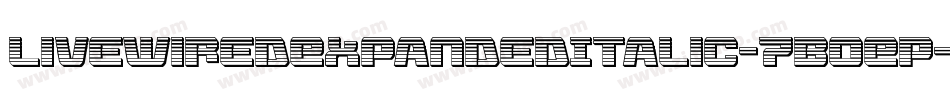 LivewiredExpandedItalic-7BOEP字体转换