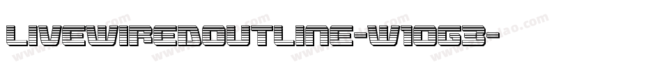 LivewiredOutline-w1og3字体转换