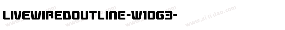 LivewiredOutline-w1og3字体转换