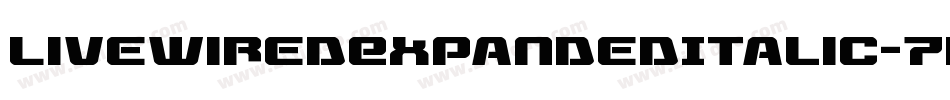 LivewiredExpandedItalic-7BOEP字体转换
