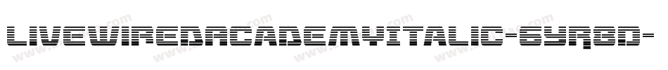 LivewiredAcademyItalic-6YR8D字体转换