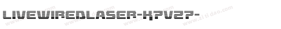 LivewiredLaser-K7VZ7字体转换 LivewiredLaser-K7VZ7字体转换