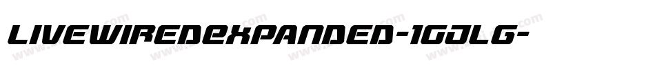 LivewiredExpanded-1Gjlg字体转换