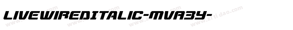 LivewiredItalic-MVA3Y字体转换