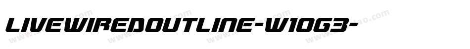 LivewiredOutline-w1og3字体转换