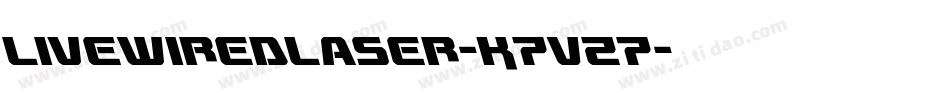 LivewiredLaser-K7VZ7字体转换 LivewiredLaser-K7VZ7字体转换