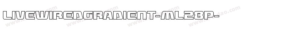 LivewiredGradient-mL28P字体转换