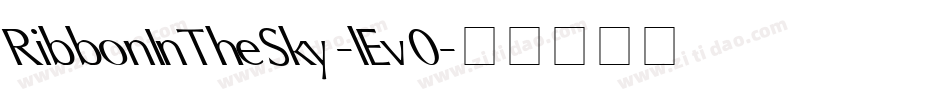 RibbonInTheSky-lEv0字体转换