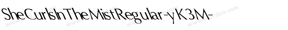 SheCurlsInTheMistRegular-yK3M字体转换 SheCurlsInTheMistRegular-yK3M字体转换