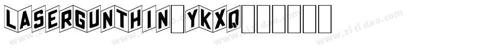 LaserGunThin-yKxq字体转换