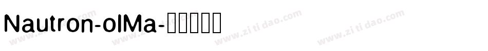 Nautron-olMa字体转换
