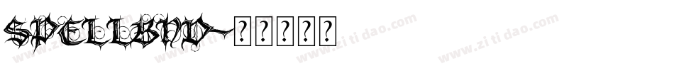 SPELLBND字体转换