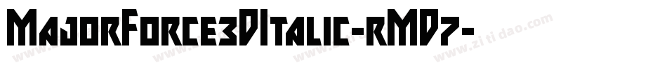 MajorForce3DItalic-rMD7字体转换