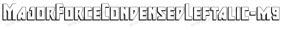 MajorForceCondensedLeftalic-m9VP字体转换