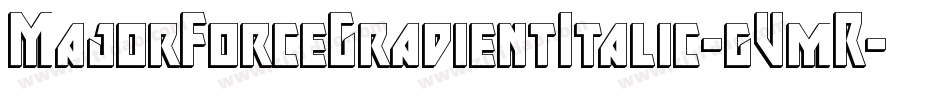MajorForceGradientItalic-gVmR字体转换