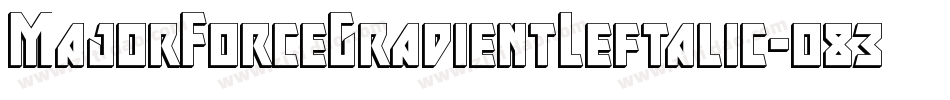 MajorForceGradientLeftalic-o830字体转换