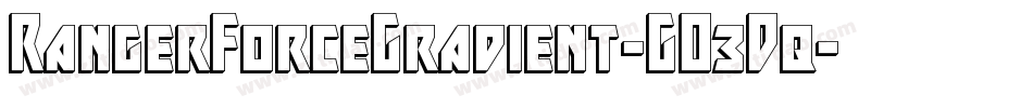 RangerForceGradient-GO3Dq字体转换