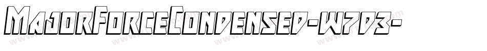 MajorForceCondensed-w7d3字体转换 MajorForceCondensed-w7d3字体转换