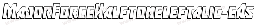 MajorForceHalftoneleftalic-eA53字体转换