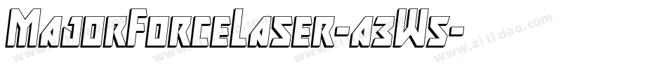 MajorForceLaser-a3W5字体转换 MajorForceLaser-a3W5字体转换