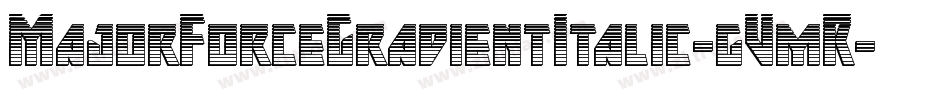 MajorForceGradientItalic-gVmR字体转换