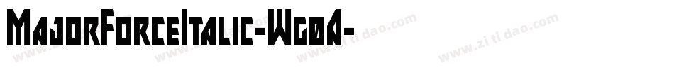 MajorForceItalic-Wg0A字体转换