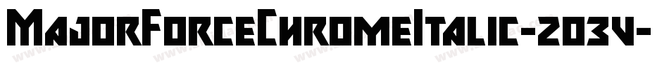 MajorForceChromeItalic-2o3v字体转换