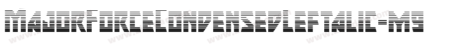 MajorForceCondensedLeftalic-m9VP字体转换
