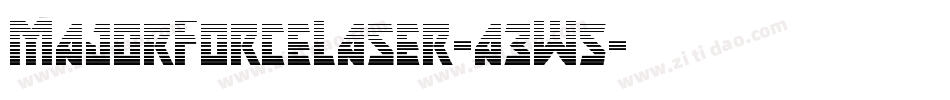 MajorForceLaser-a3W5字体转换 MajorForceLaser-a3W5字体转换